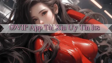 09vip app tài xỉu uy tín ios