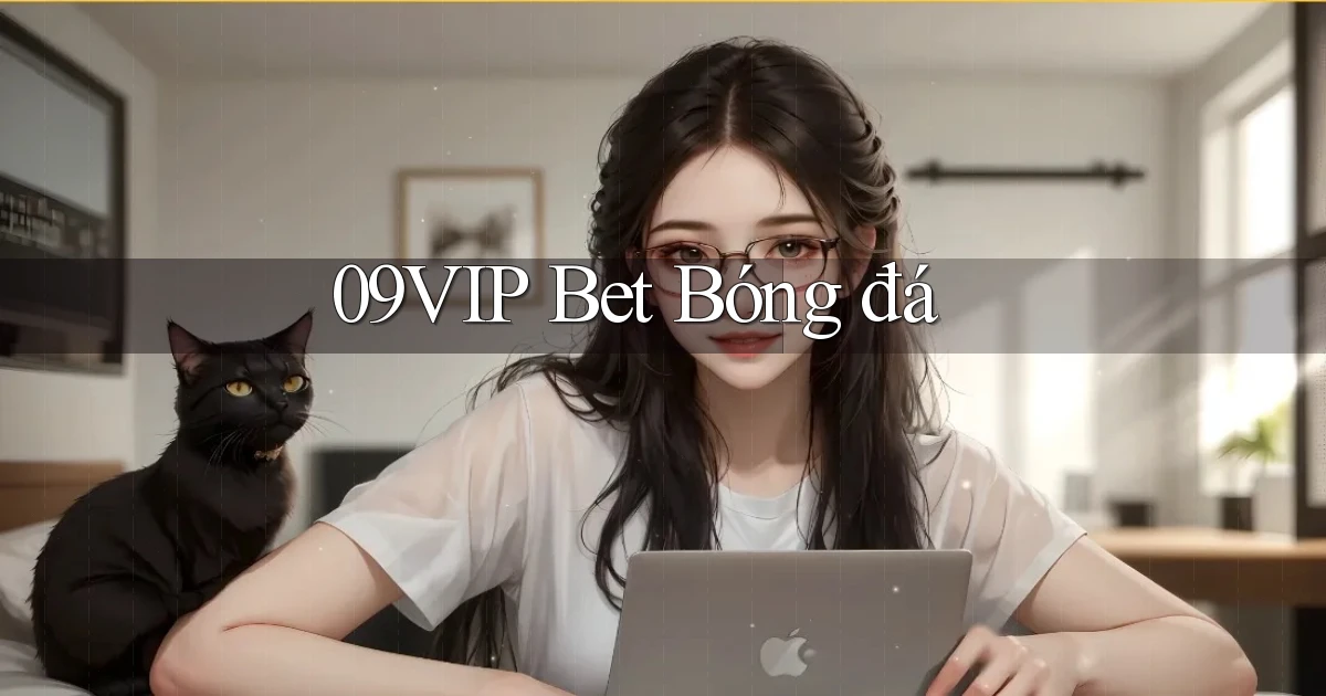 09vip bet bóng đá