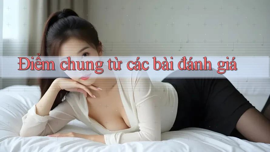 Điểm chung từ các bài đánh giá Điểm chung từ các bài đánh giá