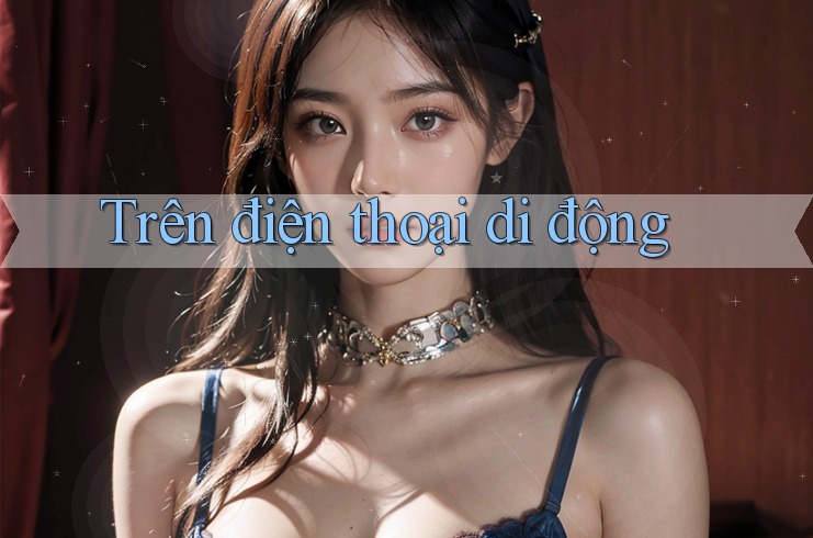Trên điện thoại di động